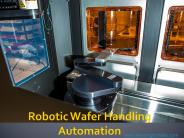 Robotic Wafer Handling Automation- Kensington Labs