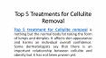 Top 5 Treatments for Cellulite Removal PowerPoint PPT Presentation