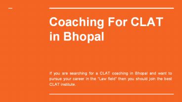 Coaching For CLAT in Bhopal