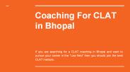 Coaching For CLAT in Bhopal