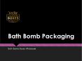 Bath Bomb Packaging PowerPoint PPT Presentation