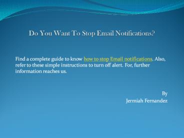 Do You Want To Stop Email Notifications?