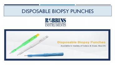 Disposable Biopsy Punches