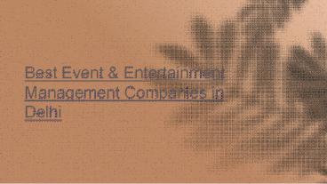 Best Event & Entertainment Management Companies in Delhi
