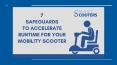 7 Safeguards to Accelerate Runtime for Your Mobility Scooter PowerPoint PPT Presentation