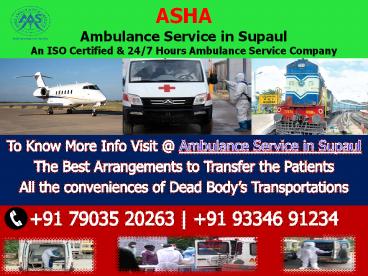 Well-ICU Installed Ambulance Service in Supaul | ASHA AMBULANCE