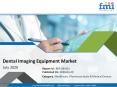 Global Dental imaging equipment Market Value Will Exhibit a Nominal Uptick in 2020 PowerPoint PPT Presentation
