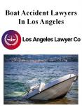 Boat Accident Lawyers In Los Angeles PowerPoint PPT Presentation