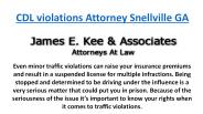 CDL violations Attorney Snellville GA