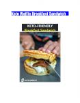 Keto Waffle Breakfast Sandwich PowerPoint PPT Presentation