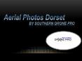 AERIAL PHOTOGRAPHY IN DORSET & HAMPSHIRE PowerPoint PPT Presentation