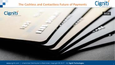 The cashless and contactless future of payments