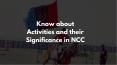 Know about activities and their significance in NCC- Trooptiq PowerPoint PPT Presentation