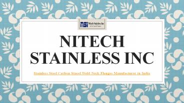 Stainless Steel Carbon Steel Weld Neck Flanges