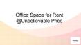 Office Space for Rent @Unbelievable Price PowerPoint PPT Presentation