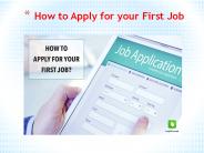 How to Apply for your First Job