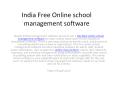 India Free Online school management software PowerPoint PPT Presentation