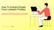 How Do I Extract Emails from LinkedIn?