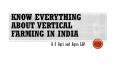 Know Everything About Vertical Farming in India PowerPoint PPT Presentation