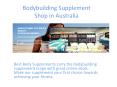 Bodybuilding Supplement Shop Australia PowerPoint PPT Presentation