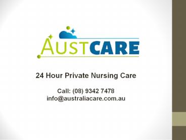 24 Hour Private Nursing Care