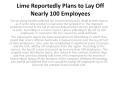Lime Reportedly Plans to Lay Off Nearly 100 Employees PowerPoint PPT Presentation