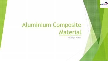 Aluminium Composite Material