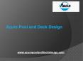 Azure Pool and Deck Design, Inc. - Swimming Pool, Remodel PowerPoint PPT Presentation