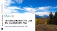 10 National Parks In The USA You Can’t Afford To Miss PowerPoint PPT Presentation