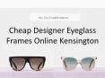 Cheap Designer Eyeglass Frames Online Kensington
