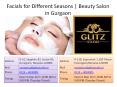 Facials for Different Seasons | Beauty Salon in Gurgaon PowerPoint PPT Presentation