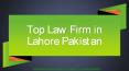 Get Best Law Firm in Lahore Pakistan For Success in Your Legal Cases PowerPoint PPT Presentation