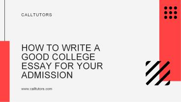 How To Write A Good College Essay For Your Admission