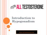 Hypogonadism - Causes, Types, Symptoms and Treatment
