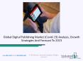 Digital Publishing Market 2020 Sustainable Growth Opportunities Till 2023 PowerPoint PPT Presentation