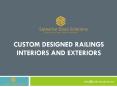 CUSTOM DESIGNED RAILINGS - INTERIORS AND EXTERIORS PowerPoint PPT Presentation