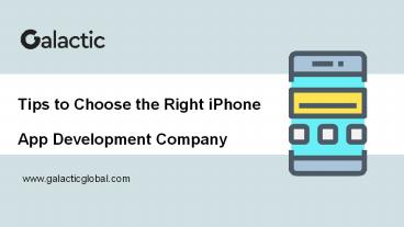 Tips to Choose the Right iPhone App Development Company