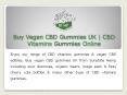 Buy Vegan CBD Gummies UK | CBD Vitamins Gummies Online