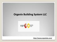 Organix Building System LLC