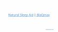 Natural sleep aid - BlaQmax PowerPoint PPT Presentation