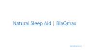 Natural sleep aid - BlaQmax