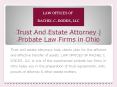 Trust And Estate Attorney | Probate Law Firms in Ohio PowerPoint PPT Presentation