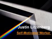 Justin Litzenberg - Self-Motivated Worker