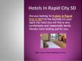 Hotels In Rapid City SD PowerPoint PPT Presentation