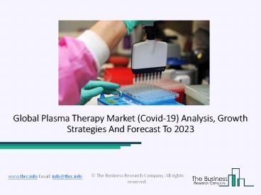 Plasma Therapy Market Beneficial Survey Reviews, Analysis 2023