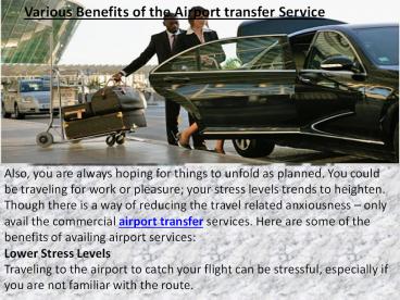 Various Benefits of the Airport transfer Service