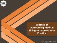 Benefits of  Outsourcing Medical  Billing to Improve Your Practice