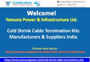 Cold Shrink Cable Termination Manufacturer India