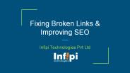 Fixing broken links & improving seo - Infipi
