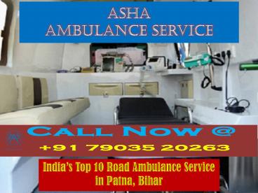 Choose Precise and Well-Accumulated ICU Ambulance in Patna | ASHA